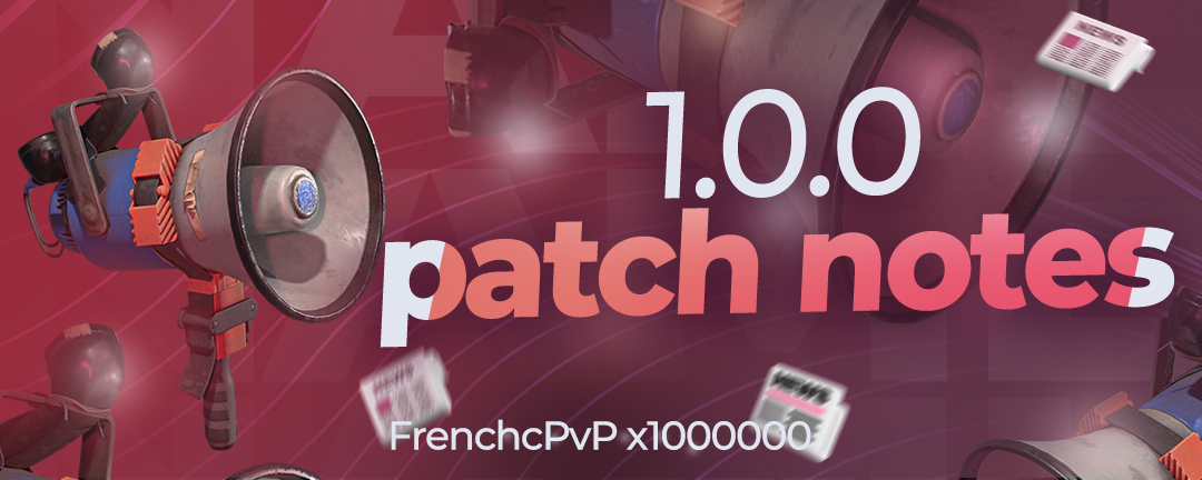 Patch Notes 1.0.0 x1000000